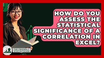 How Do You Assess The Statistical Significance Of A Correlation In Excel?