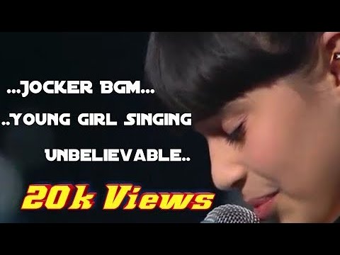 Joker  song BGM sung by 16 years old girl mind blowing song by girl