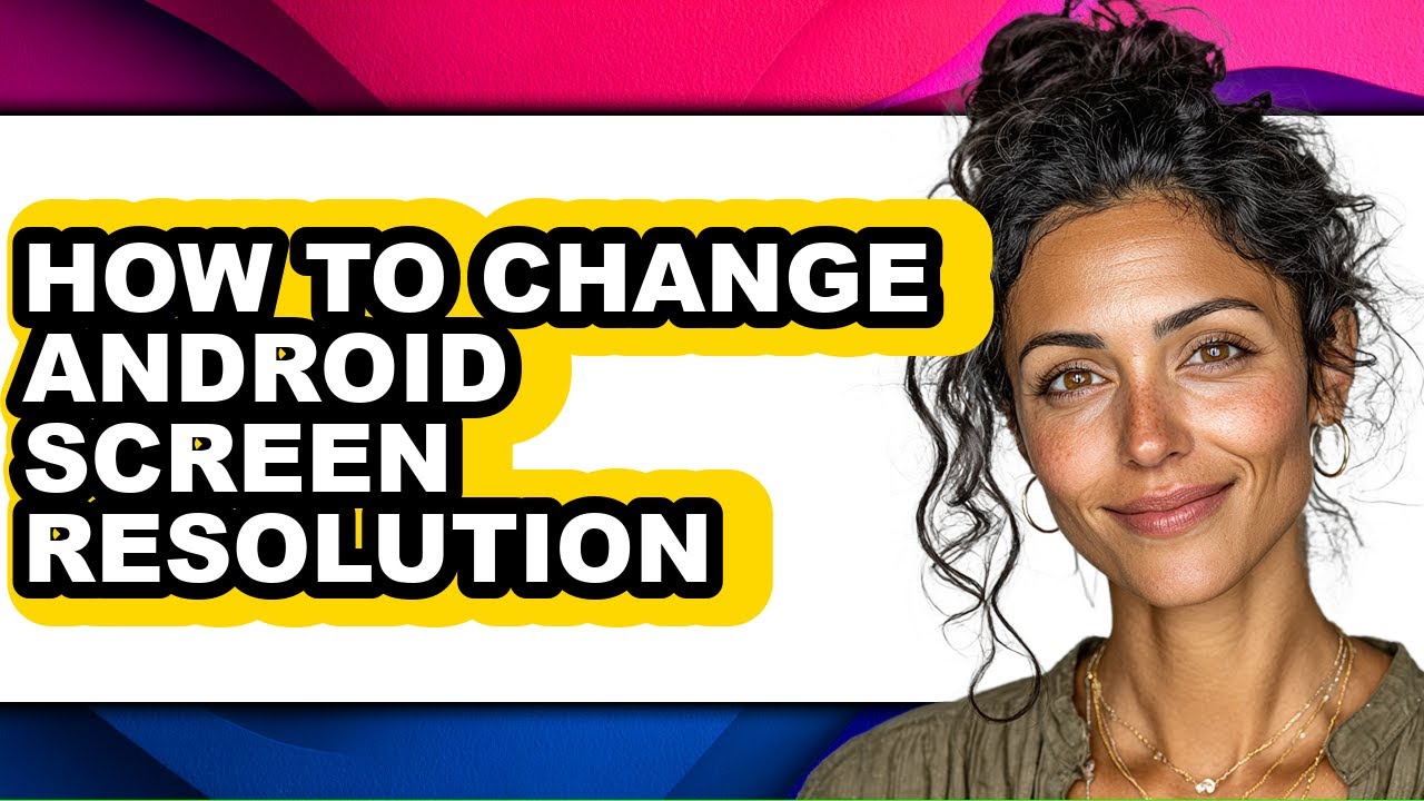 How to Change Android Screen Resolution (full Guide) - YouTube