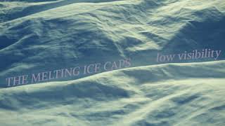 The Melting Ice Caps - You Broke It, You Fix It