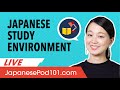 How to Make Japanese Study Environments