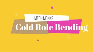 Cold Roll Bending in 3 Roll Bending Machine
