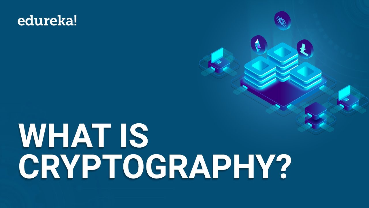 ciphertext คือ  New 2022  What is Cryptography? | Introduction to Cryptography | Cryptography for Beginners | Edureka