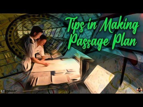 TIPS IN MAKING PASSAGE PLAN