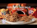 Deep Fried Taro Balls (aka. Taro Shrimp) Recipe (芋蝦) with Papa Fung