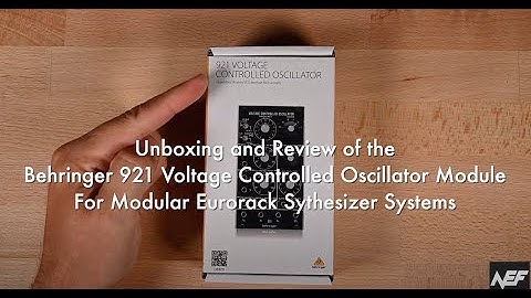 Behringer 921 Voltage Controlled Oscillator Module Unboxing and Review