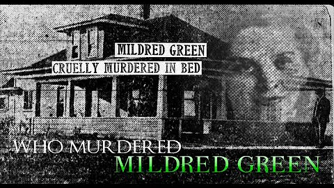 MYSTERY MURDERS - The Killing of Little Mildred Gr...