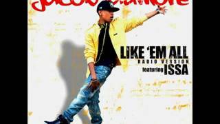 Like 'Em All - Jacob Latimore featuring Issa (Radio Version)