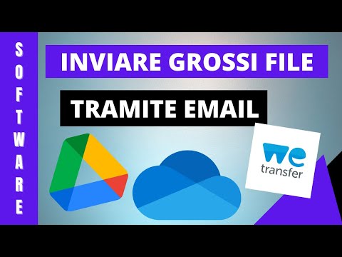 Inviare file di grandi dimensioni via mail - Gmail, Outlook.com, WeTransfer
