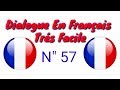Dialogue très facile en français 57