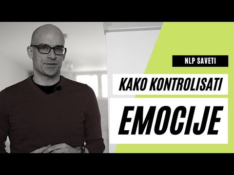 [NLP saveti] Kako kontrolisati emocije