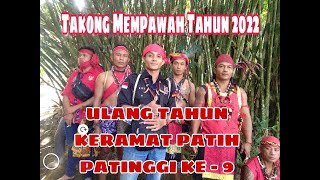 Ulang Tahun Keramat Patih Patinggi ke -  9 di Takong Mempawah KALBAR Tahun 2022