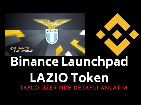 Lazio Fan Token Ön Satışı.. Binance Launchpad ile Lazio Token Nasıl Alınır?