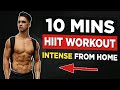 10 MIN INTENSE HIIT WORKOUT (BURN 200 CALORIES)