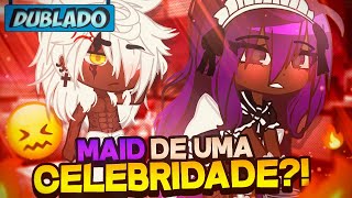 [DUBLADO] Maid De Uma.. CELEBRIDADE?! 😱🔥 | Mini Filme | Gacha Club