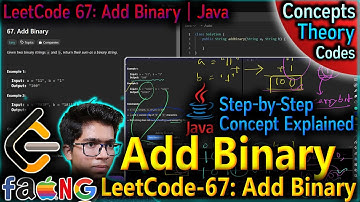 Add Binary - LeetCode 67 Solution Explained | Math | Bit Manipulation | Step-by-Step Tutorial Java