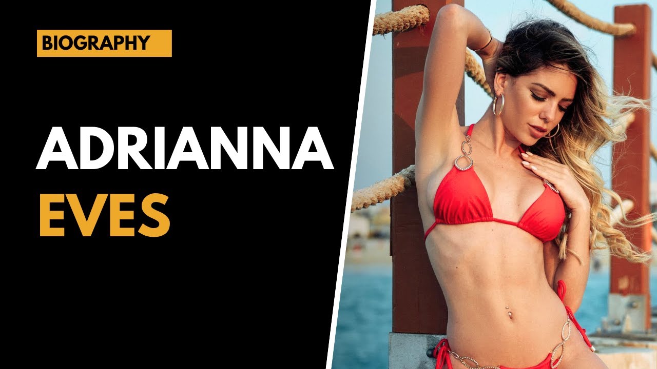 Adrianna Eves - Bikini Model & Instagram Influencer | Biography, Wiki