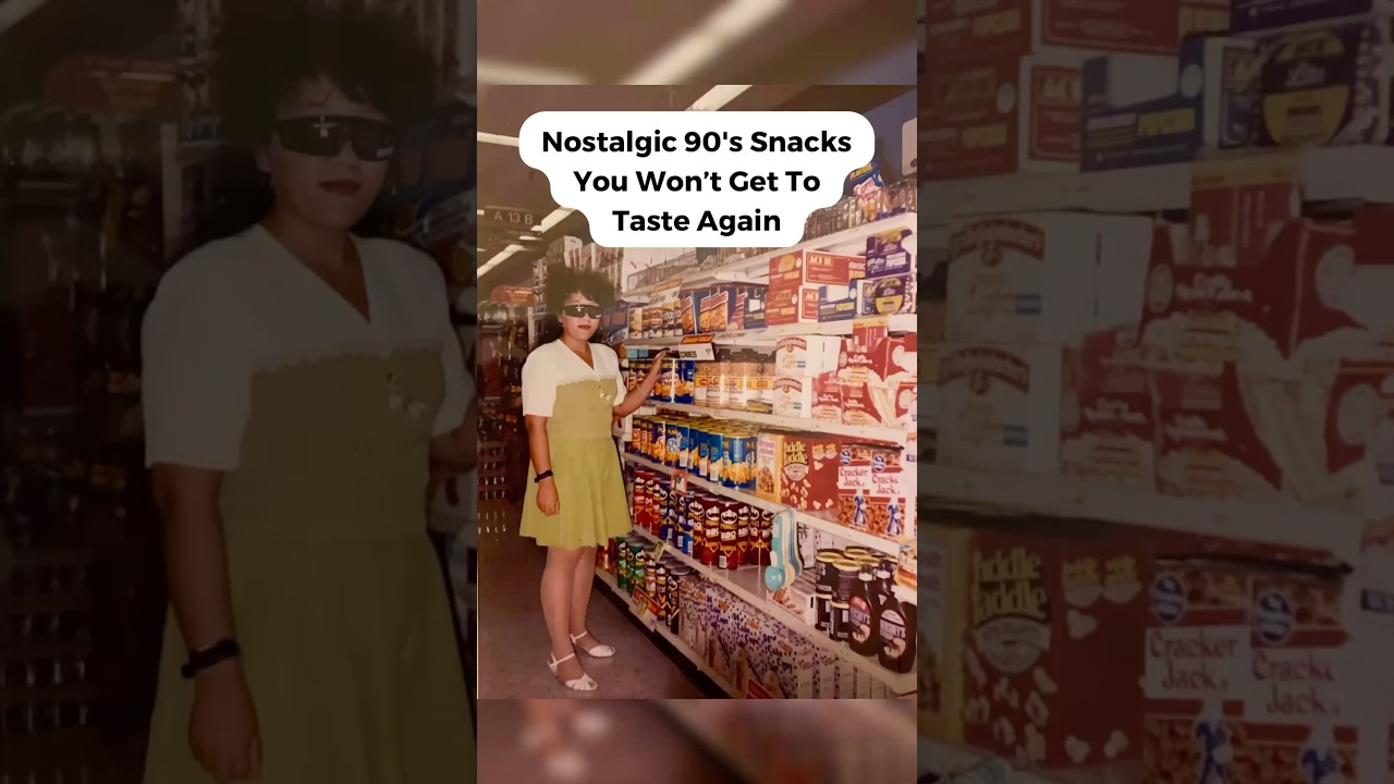 Nostalgic 90’s Snacks You Won’t Get To Taste Again  😞