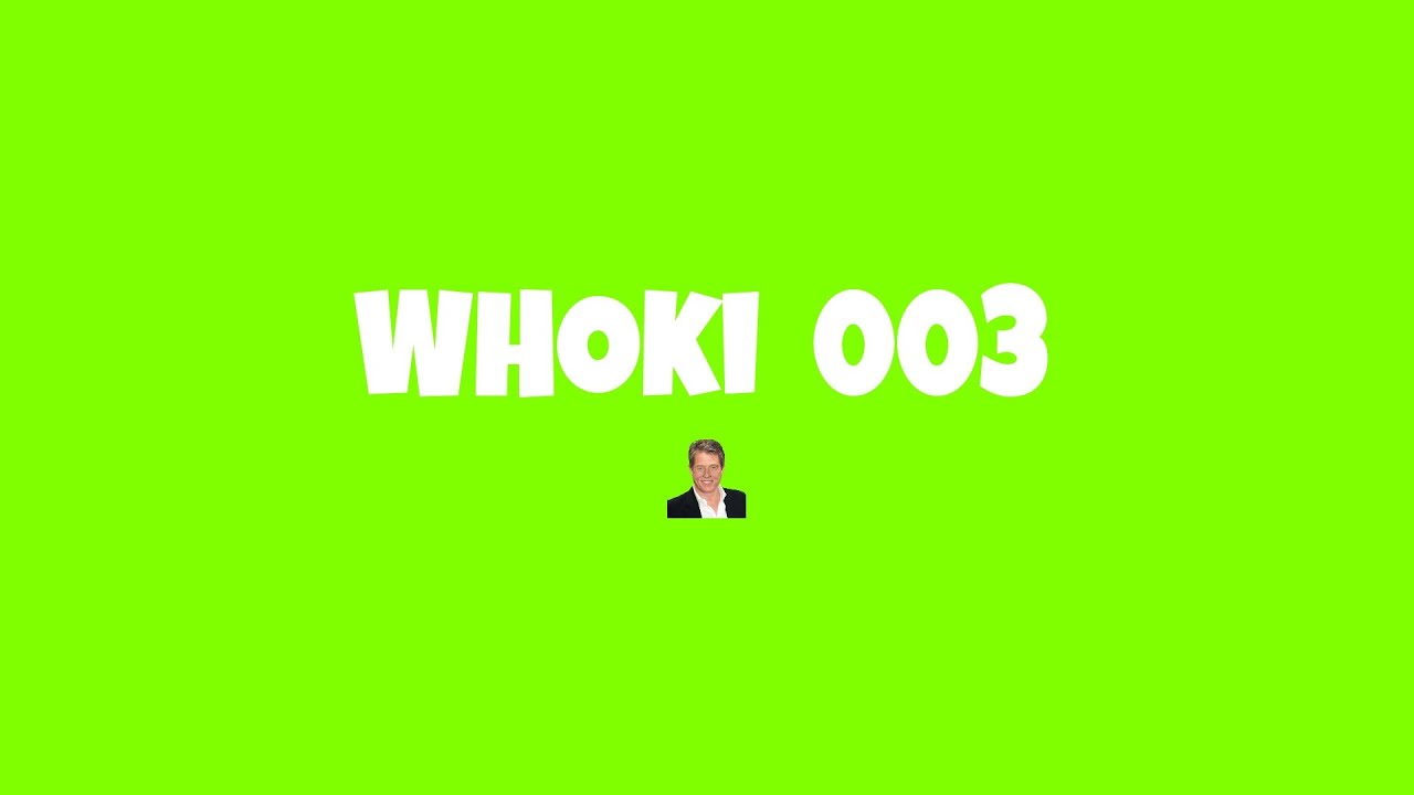 WHOKI 003 - YouTube
