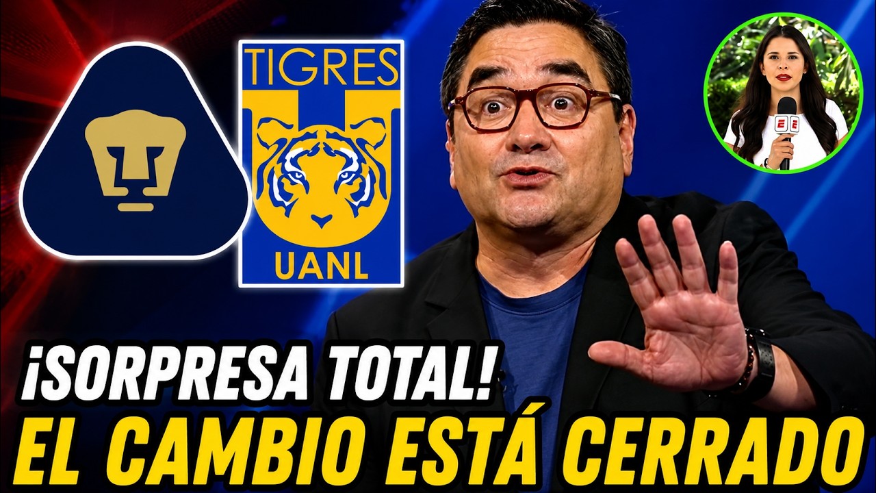 Tigres UANL sacude la Liga MX con un posible intercambio