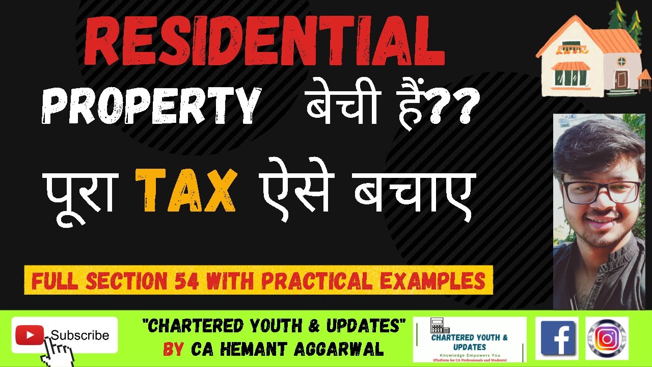 Save Tax on Sale of Property!Capital Gain Tax Saving on Residential