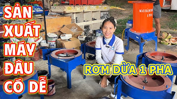 Sản xuất 1 chiếc máy đâu đơn giản - Máy Băm Rơm Dừa 1 Pha Bình Quân - Vừa Băm Rơm, Vừa Băm Dừa