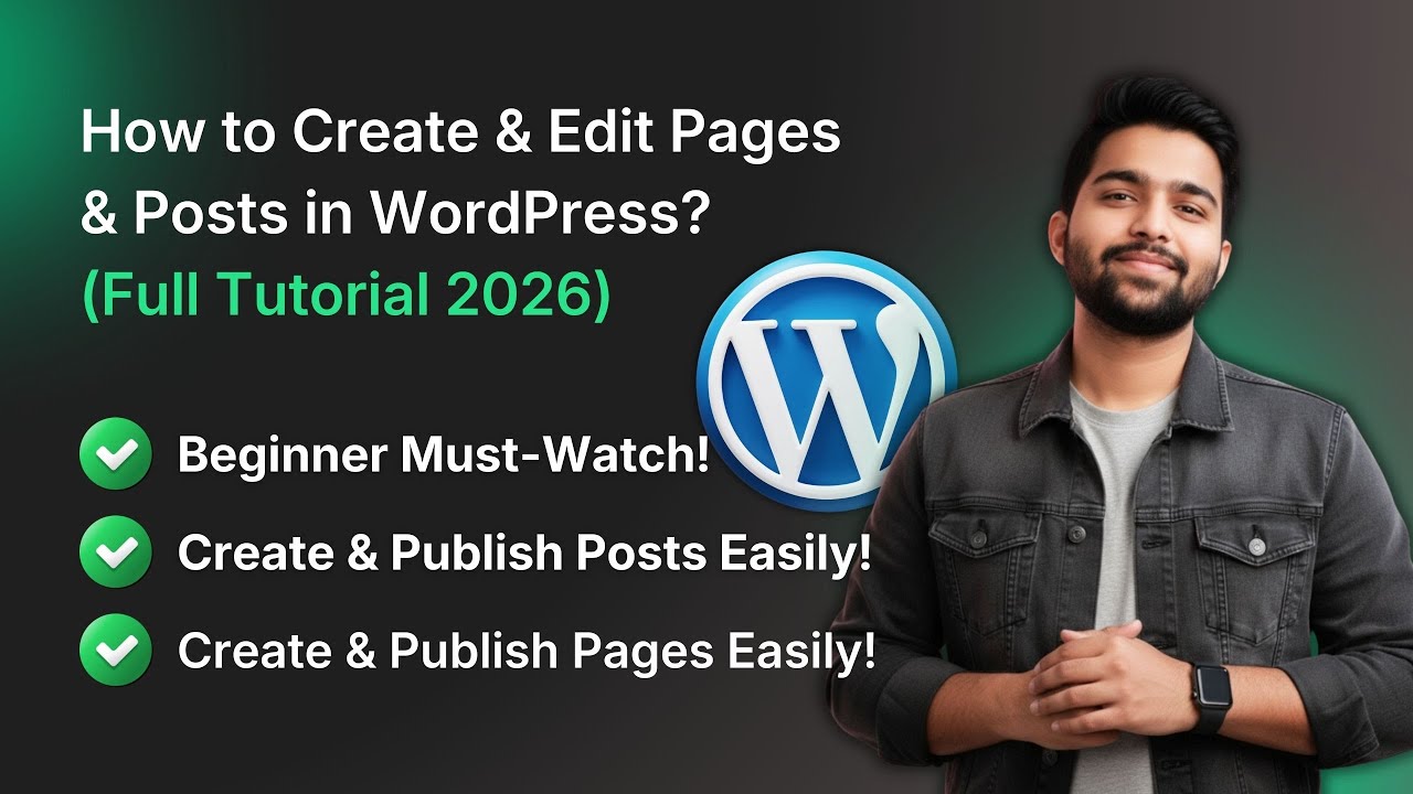 How to Create Pages & Posts in WordPress? (Full Tutorial 2026 ...