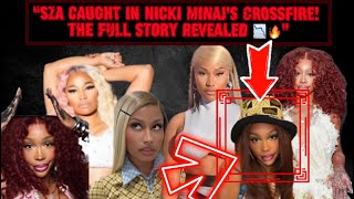 “This Is What REALLY Started the Nicki Minaj & SZA Beef 😧 FULL BREAKDOWN!”