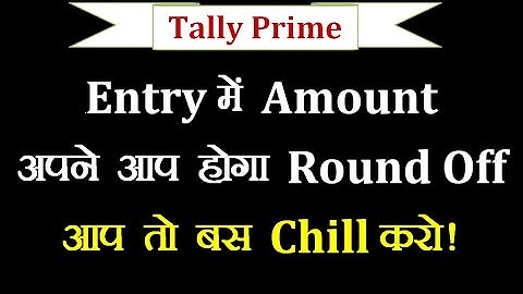 Automatic Rounding In Tally Prime | How To Create & Use Round Off Ledger In Tally Prime | Round Off
