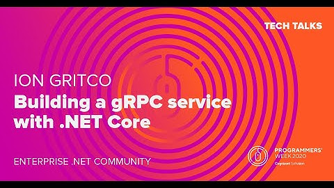 Building a gRPC service with .NET Core