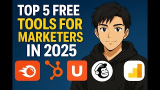 Top 5 Free Digital Marketing Tools for Beginners (2025 Edition)