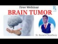 FREE WEBINAR- BRAIN TUMOR @MBBS/BAMS/BUMS/BHMS/AYUSH