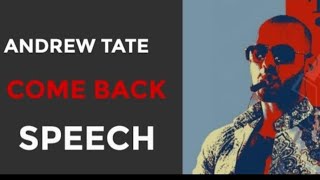 ANDREW TATE " COMEBACK MOTIVATION SPEECH