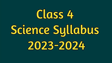 Class 4 Science Syllabus of CBSE board 2023-24 || Science Syllabus for 4th Class