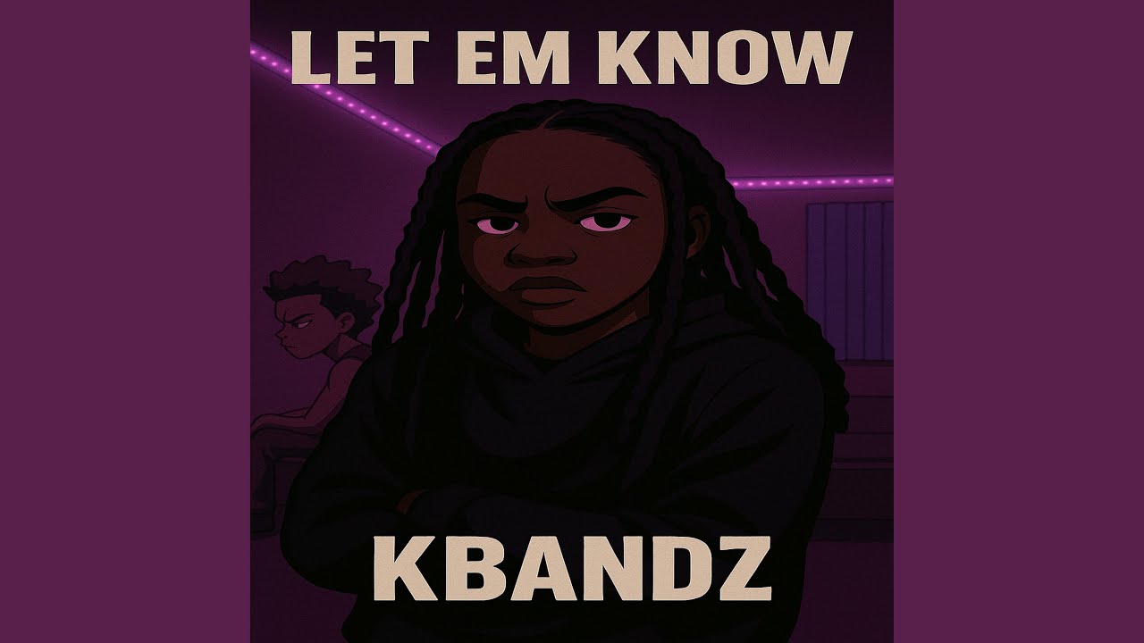 Watch Let Em Know on YouTube Watch Let Em Know on YouTube