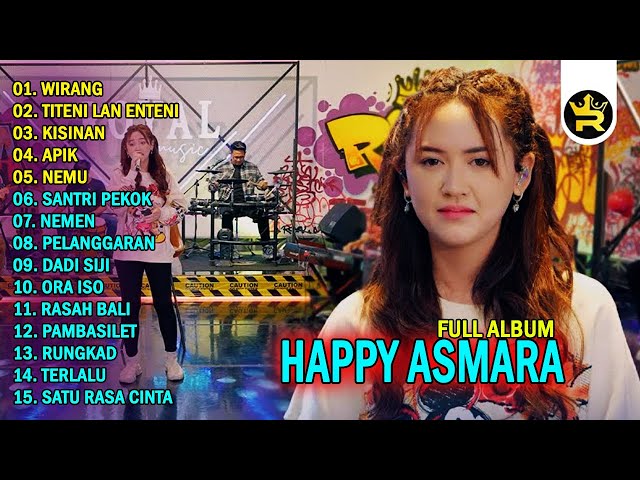 HAPPY ASMARA -  WIRANG | FULL ALBUM TERBARU 2024 class=