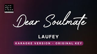 Video thumbnail of "Dear Soulmate - Laufey (Original Key Karaoke) - Piano Instrumental Cover with Lyrics"