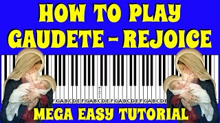 How to play Gaudete - Rejoice on Piano / Keyboard | MEGA Easy Super Slow Tutorial with Letters