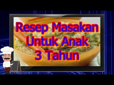 resep-masakan-untuk-anak-3-tahun-yang-sehat