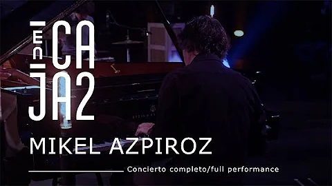 MIKEL AZPIROZ (concierto completo/full performance...