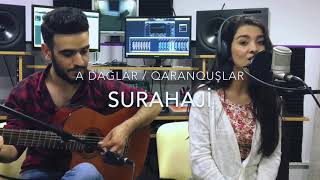 Sadıq Haji & Sura Haji - A Dağlar(QaranQuşlar)