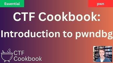 Intro to pwndbg - CTF Cookbook