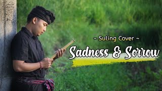 Sadness and Sorrow - Soundtrack Naruto | Suling Bali Cover by Juni Ardika