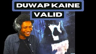 Duwap Kaine - Valid - (REACTION) - JayVIIPeep