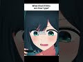 What Kind Of Girls Are Your Type | Oshi No Ko