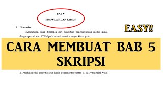 CARA MEMBUAT BAB 5 SKRIPSI, KESIMPULAN DAN SARAN