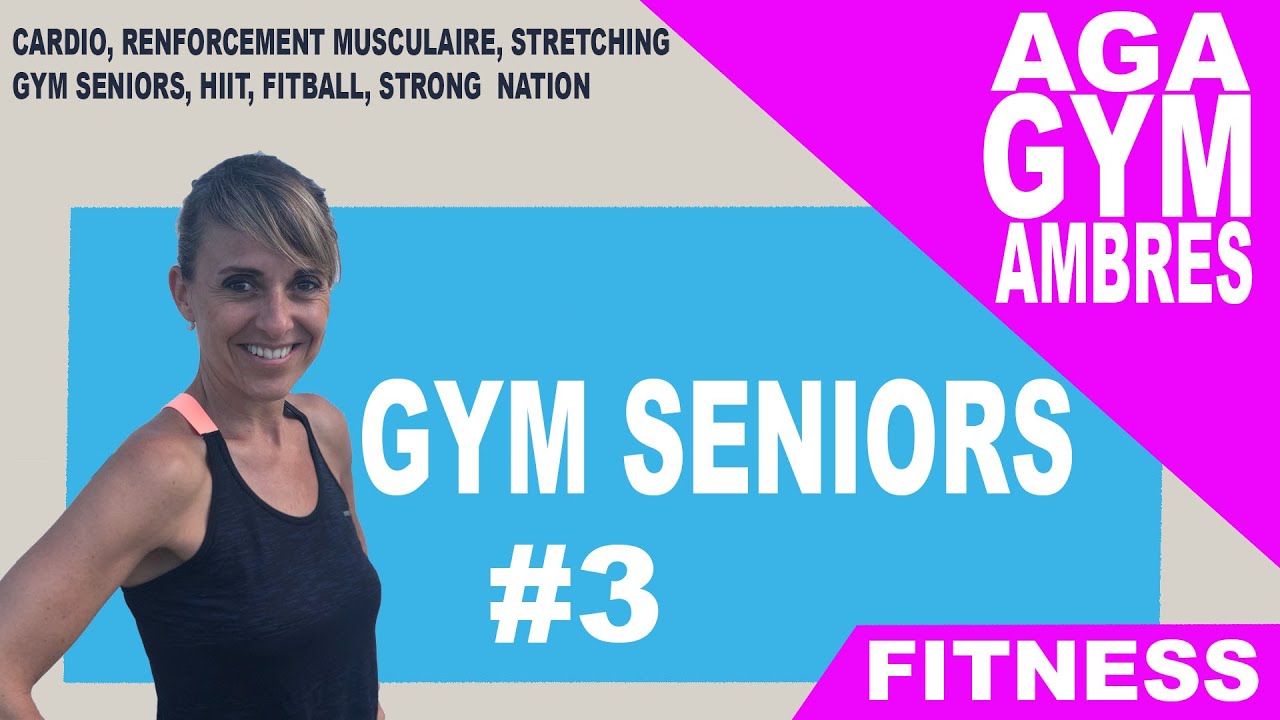 GYM SENIORS SEANCE 3