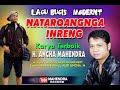 NATAROANGNGA INRENG // LAGU TERBARU H. ANCHA MAHENDRA