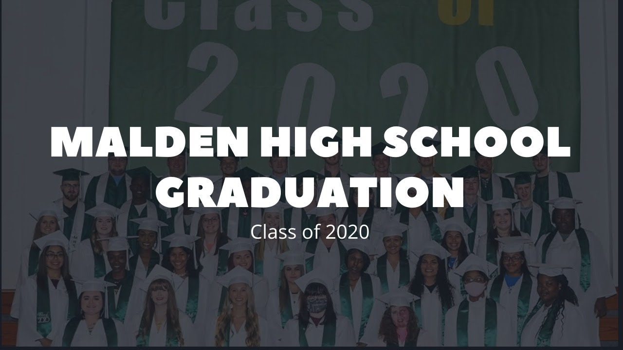Malden 2020 High School Graduation YouTube