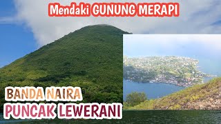 Download Lagu MEDAKI GUNUNG MERAPI BANDA NAIRA PUNCAK LEWERANI KOTA BANDA NAIRA MP3 Download Lagu MEDAKI GUNUNG MERAPI BANDA NAIRA PUNCAK LEWERANI KOTA BANDA NAIRA MP3